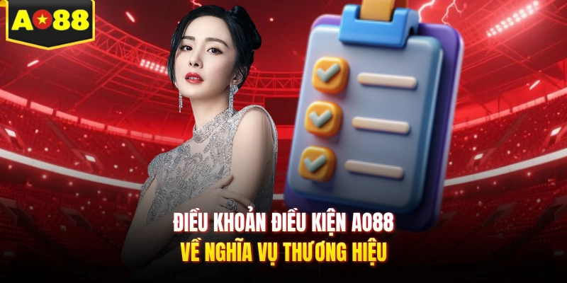 Điều khoản điều kiện AO88 về nghĩa vụ thương hiệu