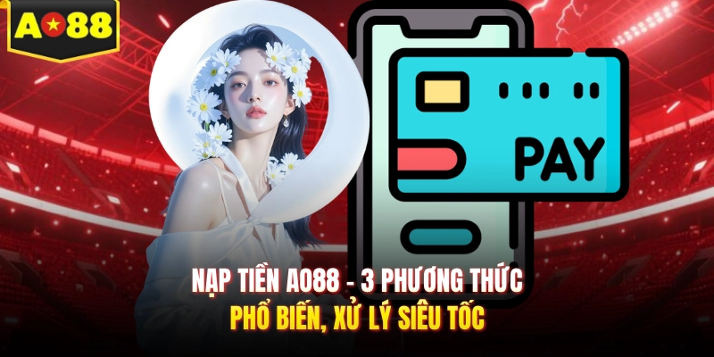 Nạp tiền AO88